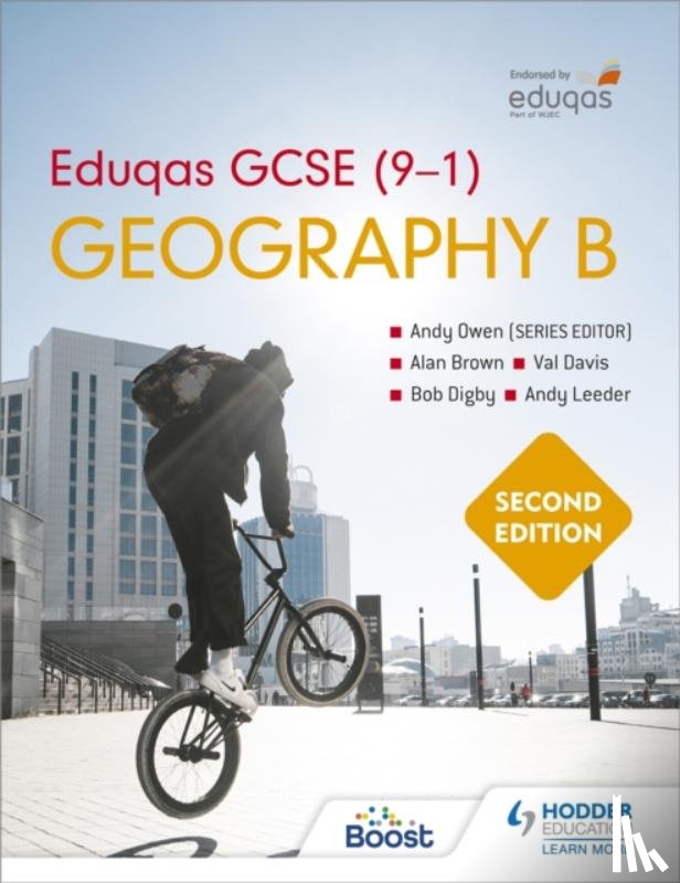 Owen, Andy, Brown, Alan, Davis, Val, Digby, Bob - Eduqas GCSE (9-1) Geography B Second Edition