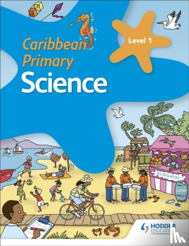 Morrison, Karen, Fullick, Milly, Greenstein, Lisa - Caribbean Primary Science Book 1