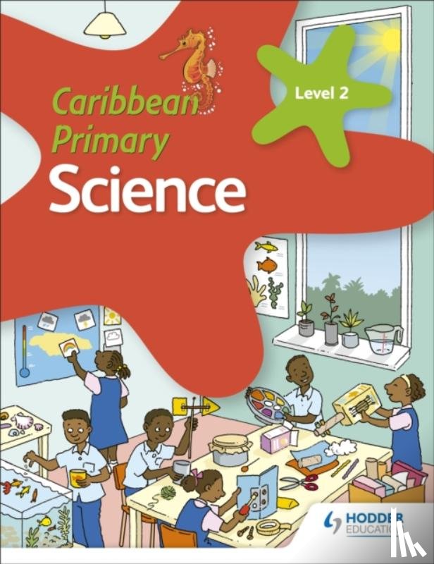 Morrison, Karen, Fullick, Milly, Greenstein, Lisa - Caribbean Primary Science Book 2