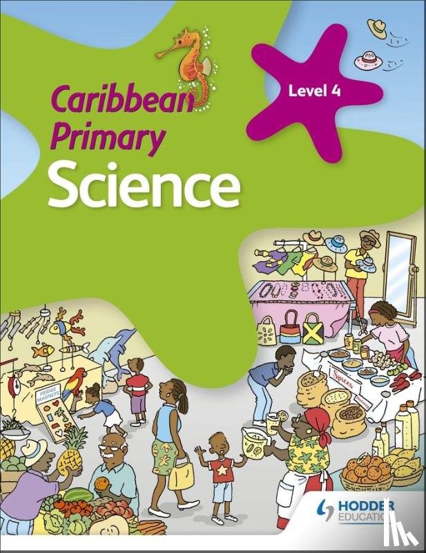 Morrison, Karen, DeAllie, Lorraine, Knowlman, Sally, Crumpton, Susan - Caribbean Primary Science Book 4