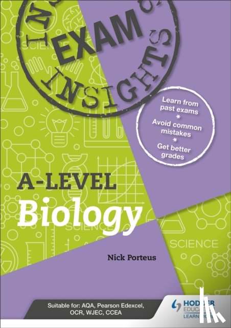 Porteus, Nick - Exam insights for A-level Biology