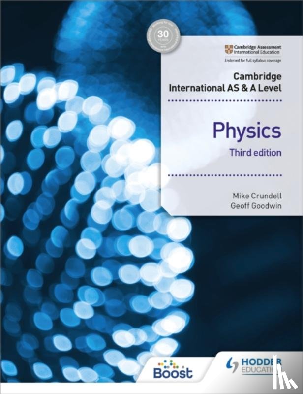 Crundell, Mike, Goodwin, Geoff - Cambridge International AS & A Level Physics Student's Book 3rd edition