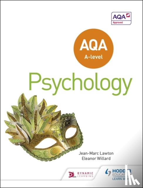 Jean-Marc Lawton, Eleanor Willard - AQA A-level Psychology (Year 1 and Year 2)