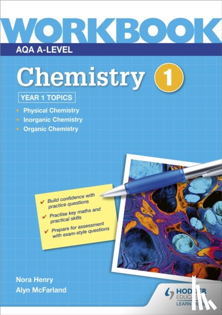 Henry, Nora, McFarland, Alyn G. - AQA A-level Chemistry Workbook 1
