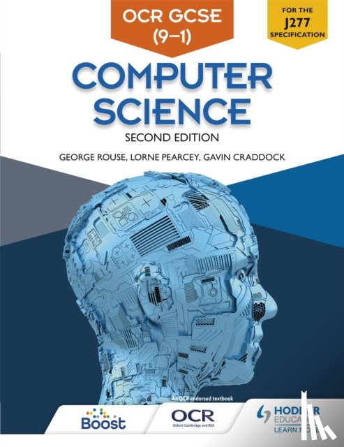 Rouse, George, Pearcey, Lorne, Craddock, Gavin, Paget, Ian - OCR GCSE Computer Science, Second Edition