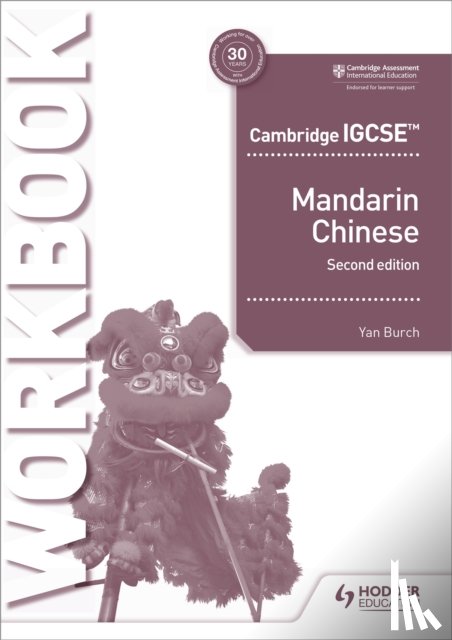 Burch, Yan - Cambridge IGCSE Mandarin Workbook Second Edition