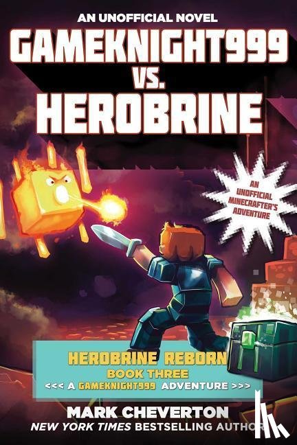 Cheverton, Mark - Cheverton, M: Gameknight999 vs. Herobrine