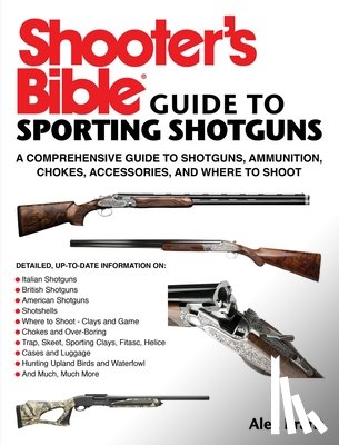 Alex Brant - Shooter's Bible Guide to Sporting Shotguns