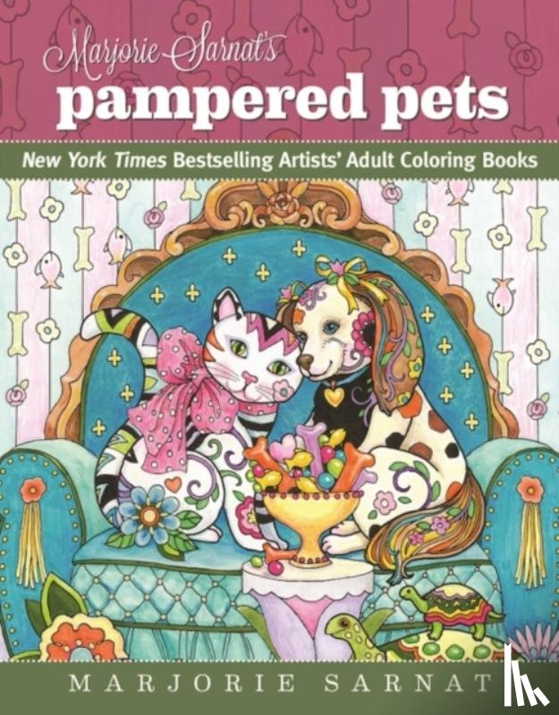 Sarnat, Marjorie - Marjorie Sarnat's Pampered Pets: New York Times Bestselling Artists' Adult Coloring Books