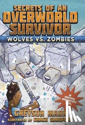 Mann, Greyson - Wolves vs. Zombies