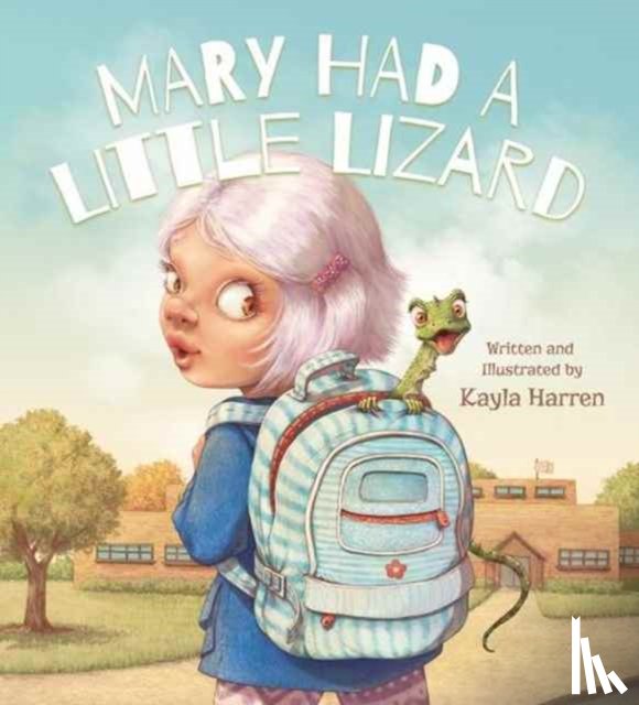 Harren, Kayla - Mary Had a Little Lizard