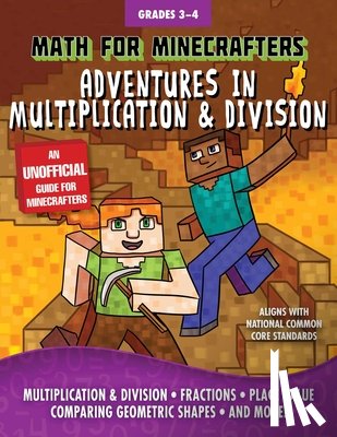 Amanda Brack - Math for Minecrafters: Adventures in Multiplication & Division