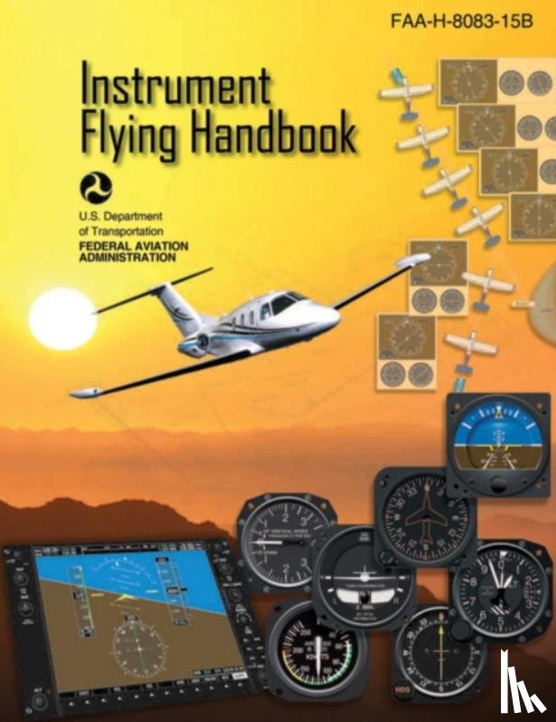 Federal Aviation Administration - Instrument Flying Handbook (Federal Aviation Administration)