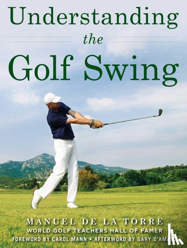 De La Torre, Manuel - De La Torre, M: Understanding the Golf Swing