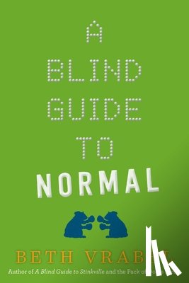 Vrabel, Beth - A Blind Guide to Normal