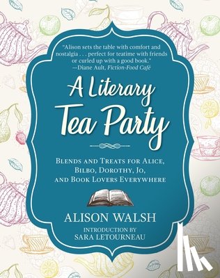 Walsh, Alison - A Literary Tea Party