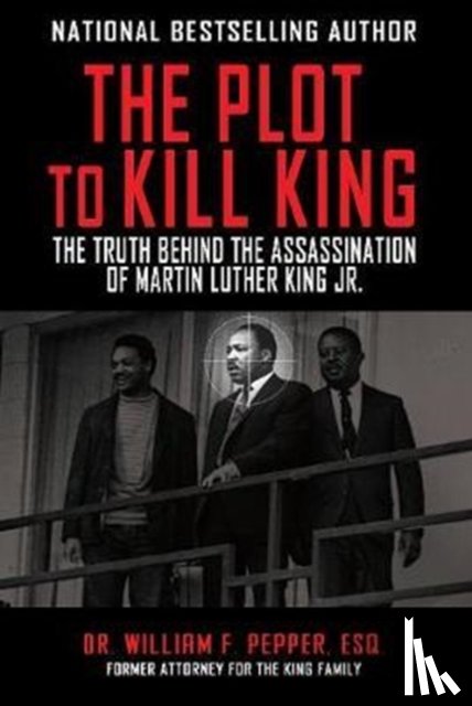 Pepper, William F. - The Plot to Kill King