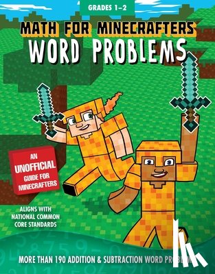 Sky Pony Press - Math for Minecrafters Word Problems: Grades 1-2