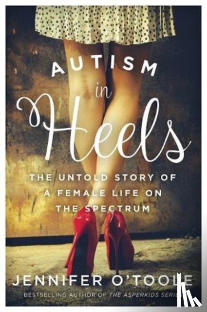 Cook O'Toole, Jennifer - Autism in Heels