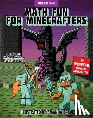 Sky Pony Press, Amanda Brack - Math Fun for Minecrafters: Grades 3-4