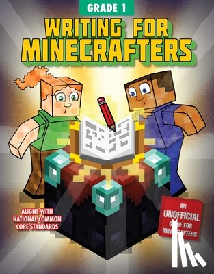 Sky Pony Press - Writing for Minecrafters: Grade 1