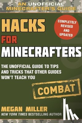 Miller, Megan - Hacks for Minecrafters: Combat Edition