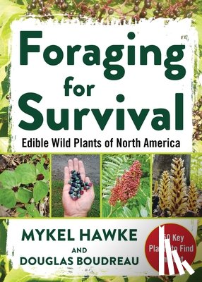 Boudreau, Douglas, Hawke, Mykel - Foraging for Survival