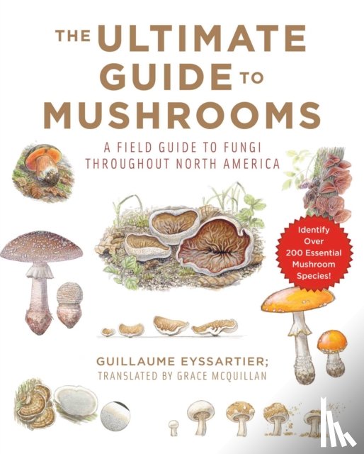 Guillaume Eyssartier - The Ultimate Guide to Mushrooms