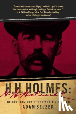 Selzer, Adam - H. H. Holmes