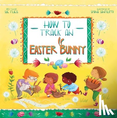 Fliess, Sue - How to Track an Easter Bunny