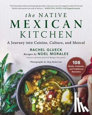 Glueck, Rachel - NATIVE MEXICAN KITCHEN