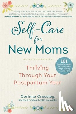 Crossley, Corinne - Self-Care for New Moms