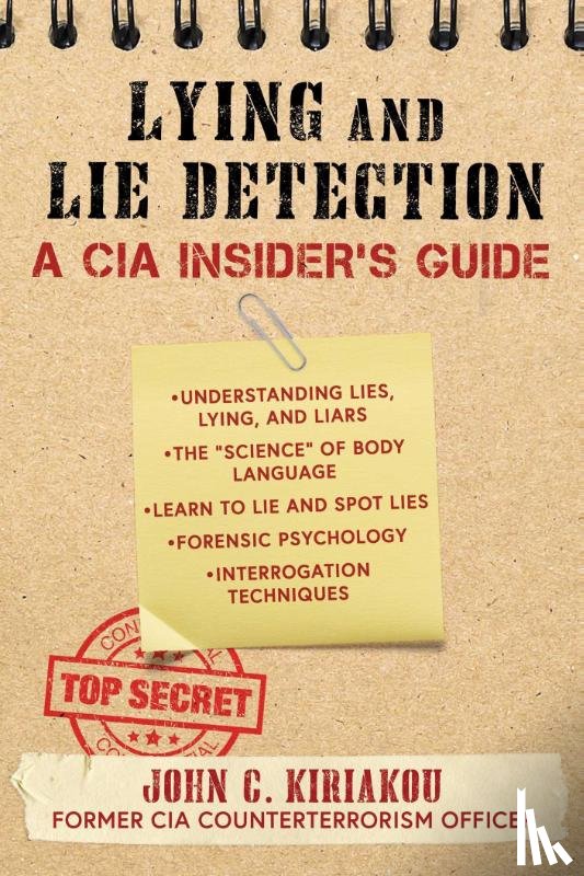 Kiriakou, John - Lying and Lie Detection