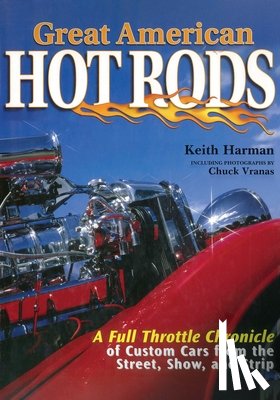 Harman, Keith - Great American Hot Rods