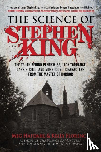 Hafdahl, Meg, Florence, Kelly - The Science of Stephen King