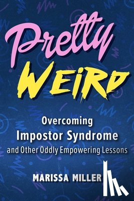 Miller, Marissa - Pretty Weird