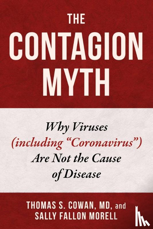 Cowan, Thomas S, Fallon Morell, Sally - Cowan, T: Contagion Myth