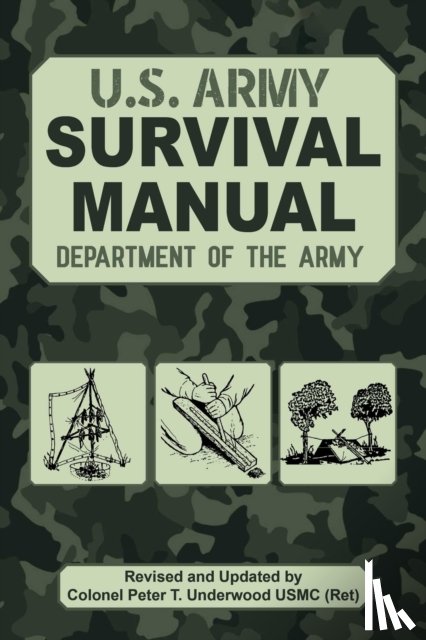 Underwood, Peter T. - Official U.S. Army Survival Manual Updated