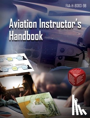Federal Aviation Administration - Aviation Instructor's Handbook