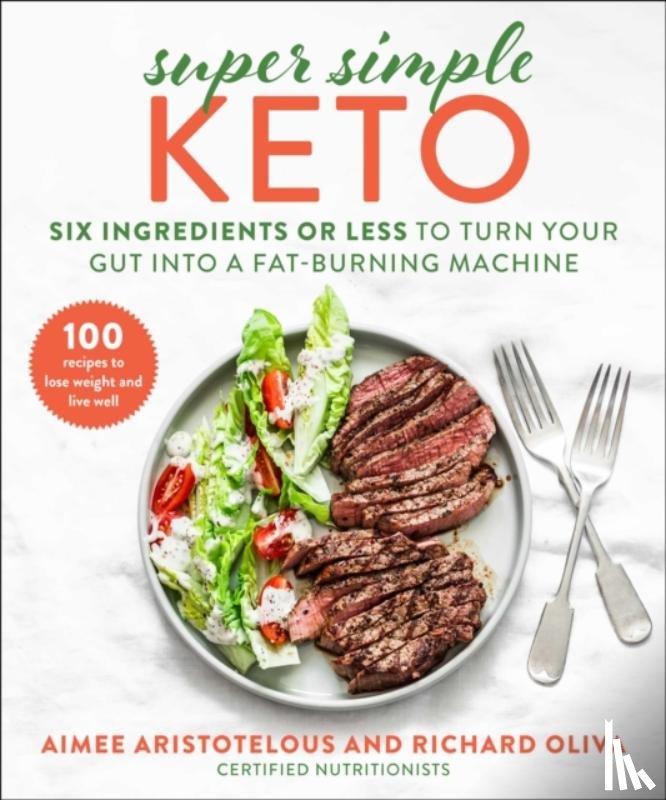 Aristotelous, Aimee, Oliva, Richard - Super Simple Keto
