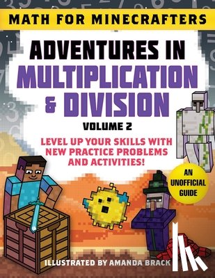 Sky Pony Press - Math for Minecrafters: Adventures in Multiplication & Division (Volume 2)