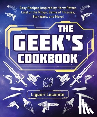 Lecomte, Liguori - The Geek's Cookbook
