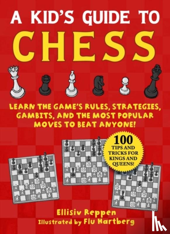 Reppen, Ellisiv - Kid's Guide to Chess
