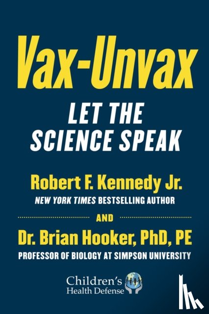 Kennedy Jr., Robert F., Hooker, Brian - Vax-Unvax