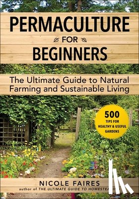 Faires, Nicole - Permaculture for Beginners