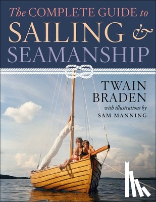 Braden, Twain - The Complete Guide to Sailing & Seamanship