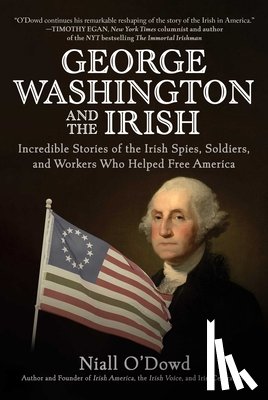 O'Dowd, Niall - George Washington and the Irish