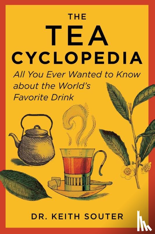 Souter, Dr. Keith - The Tea Cyclopedia