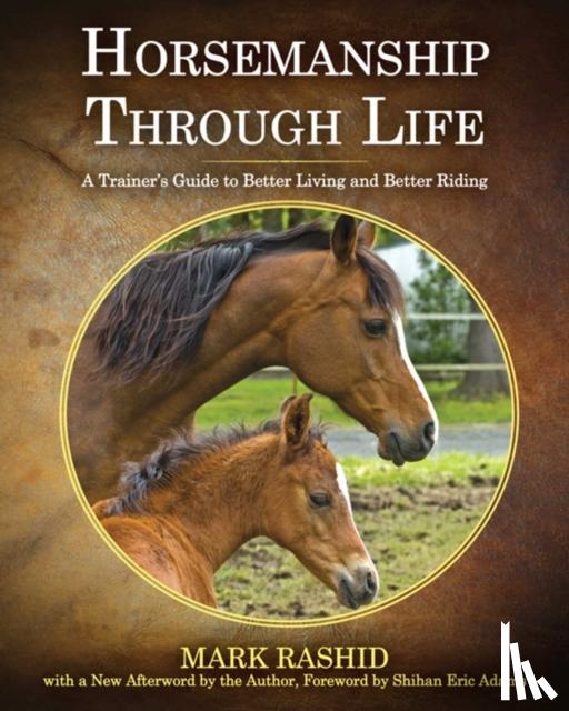 Rashid, Mark - Horsemanship Through Life