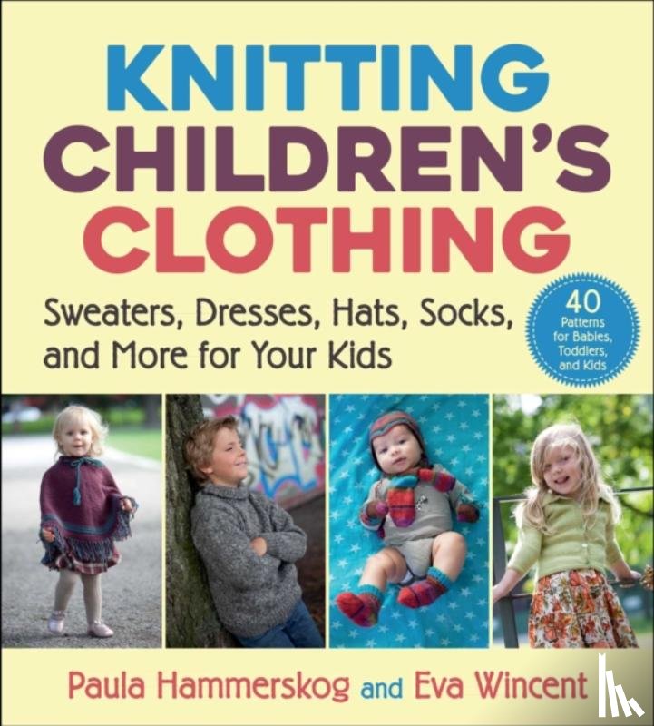 Hammerskog, Paula, Wincent, Eva - Knitting Children's Clothing